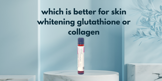 which is better for skin whitening glutathione or collagen
