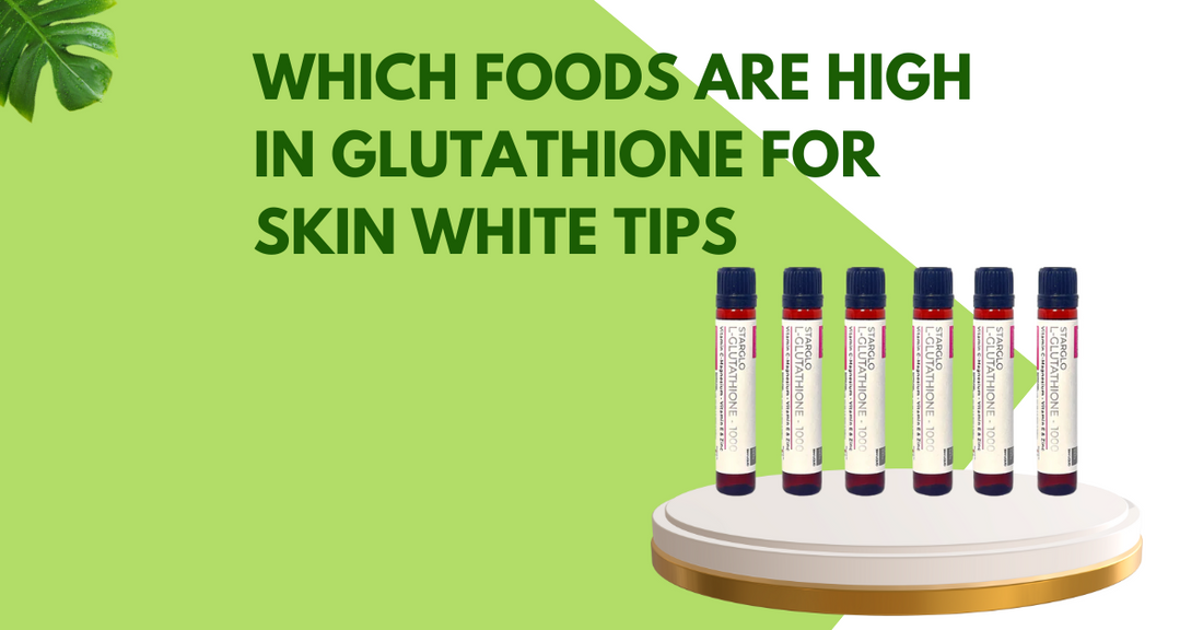 Which Foods are High in Glutathione For Skin White Tips