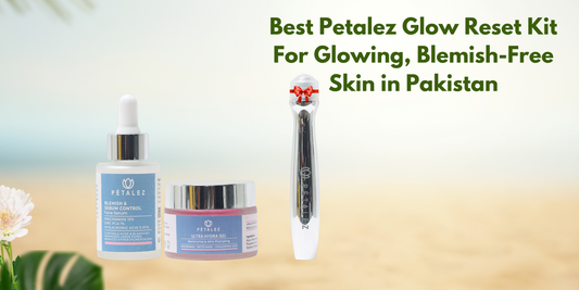 Best Petalez Glow Reset Kit For Glowing, Blemish-Free Skin in Pakistan