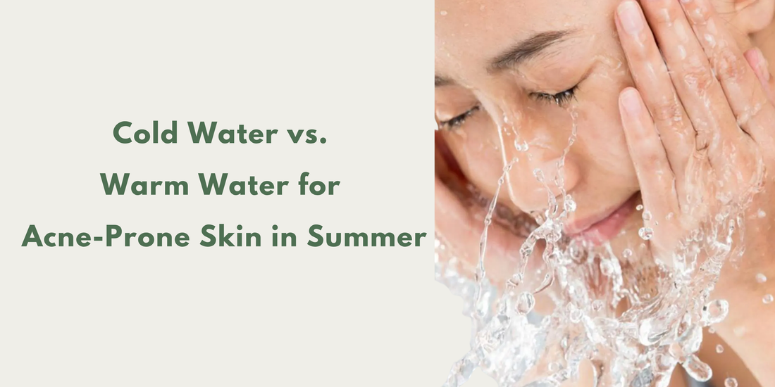 Cold Water vs Warm Water for Acne-Prone Skin in Summer